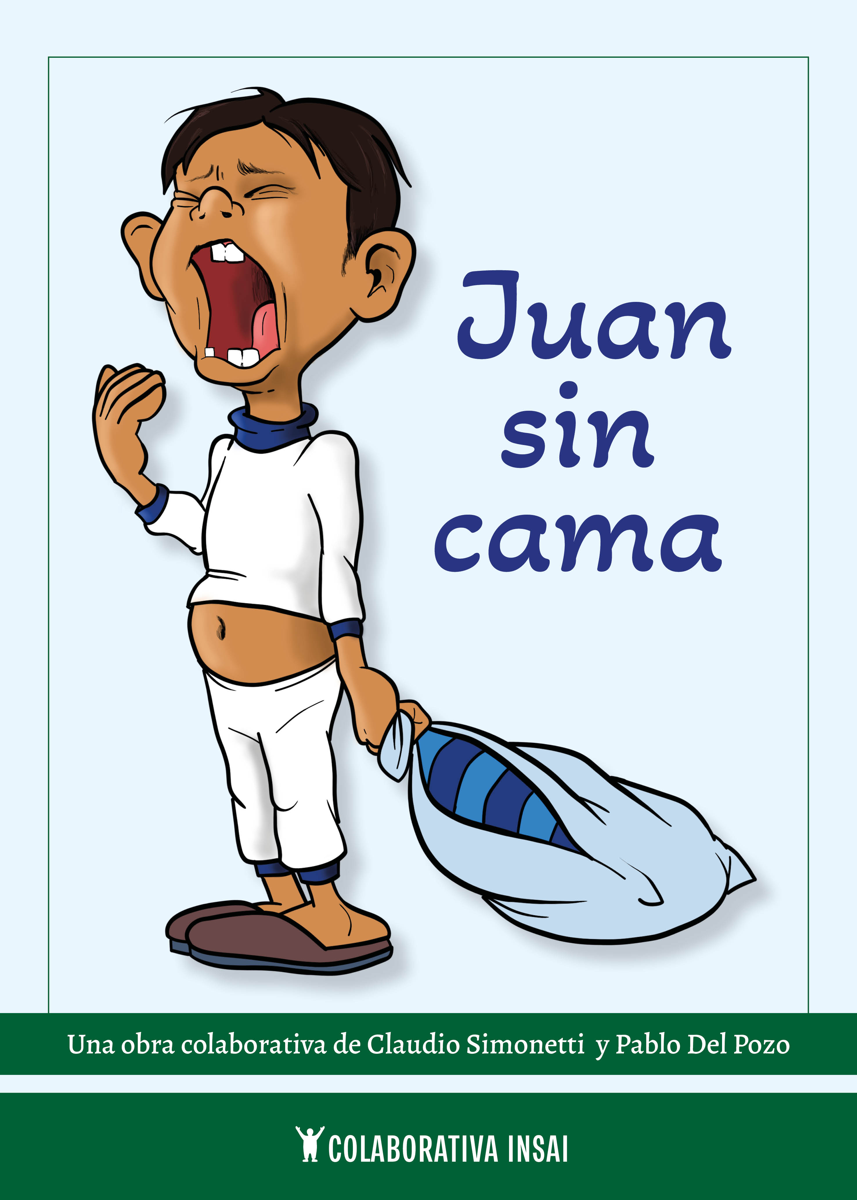Juan sin cama